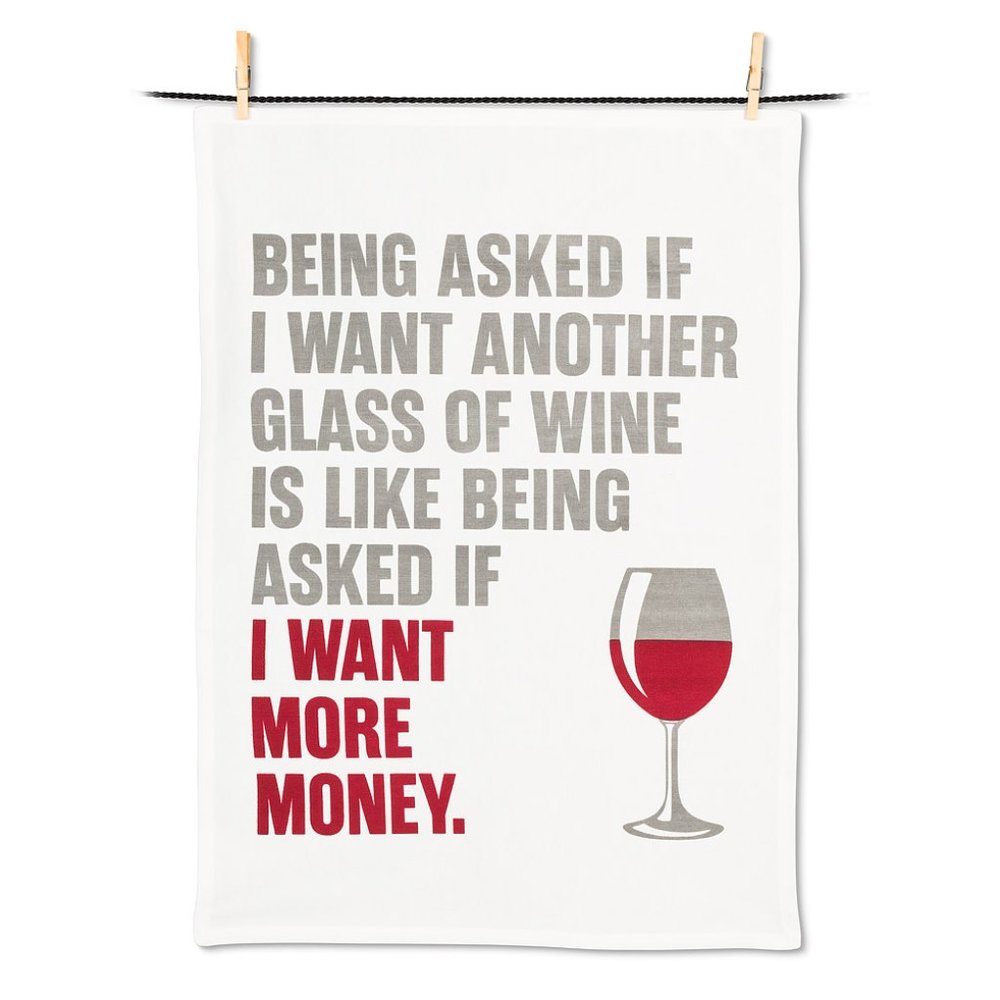 Abbott Collection “Being Asked If I Want Wine…” Tea Towel | Funny Kitchen Decor